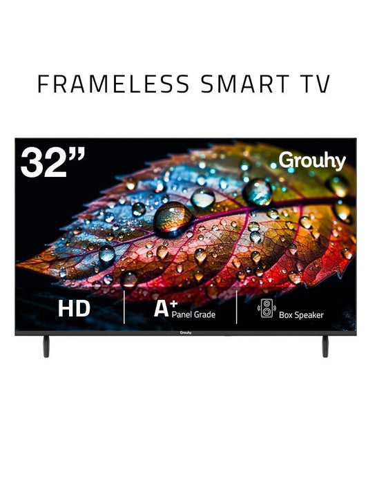 Grouhy 32 Inch HD Smart LED TV Frameless - GLD32SAWORV2